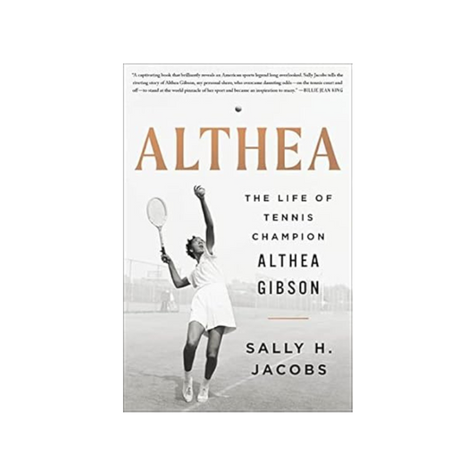 Book cover of 'Althea: The Life of Tennis Champion Althea Gibson' by Sally H. Jacobs