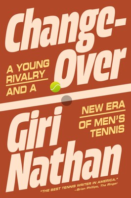 Book cover of 'Change-Over' by Giri Nathan with tennis ball graphic on brown background