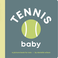 Tennis Baby Board Book on TennisDuJour.com